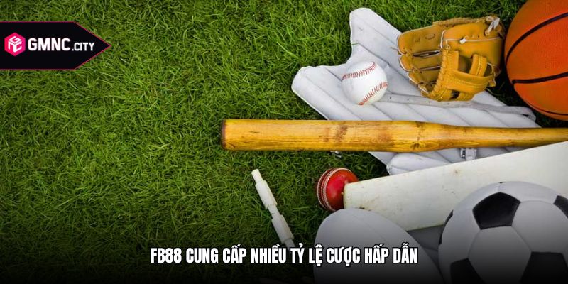 fb88 cung cấp nhiều tỷ lệ cược hấp dẫn