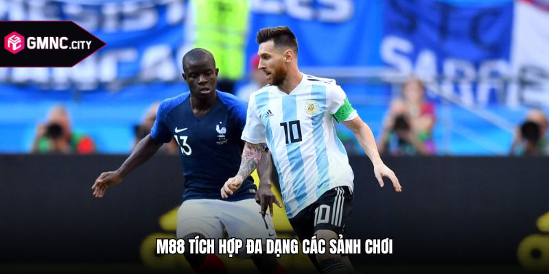 M88 tích hợp đa dạng các sảnh chơi