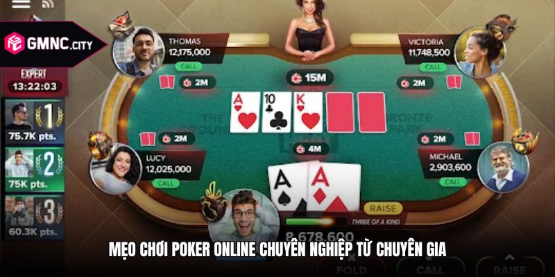 Mẹo chơi poker online chuyên nghiệp từ chuyên gia