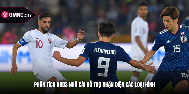 Phân tích odds nhà cái hỗ trợ nhận diện các loại hình